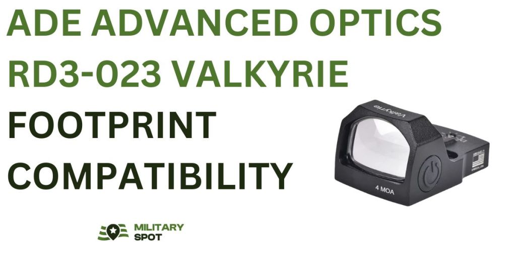 ADE Advanced Optics RD3-023 Valkyrie footprint compatibility