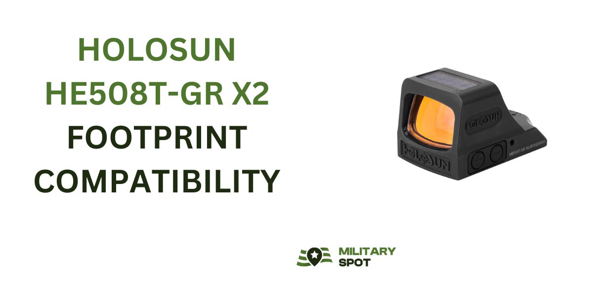 Holosun HE508T-GR X2 footprint compatibility