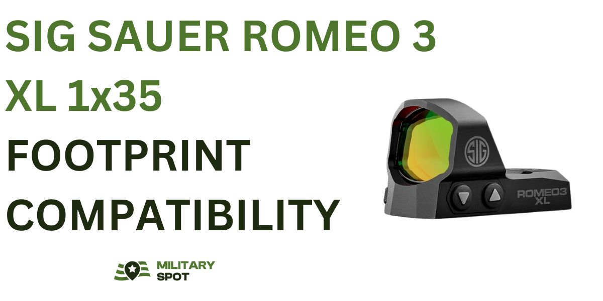 Sig Sauer Romeo3 XL 1x35 footprint compatibility