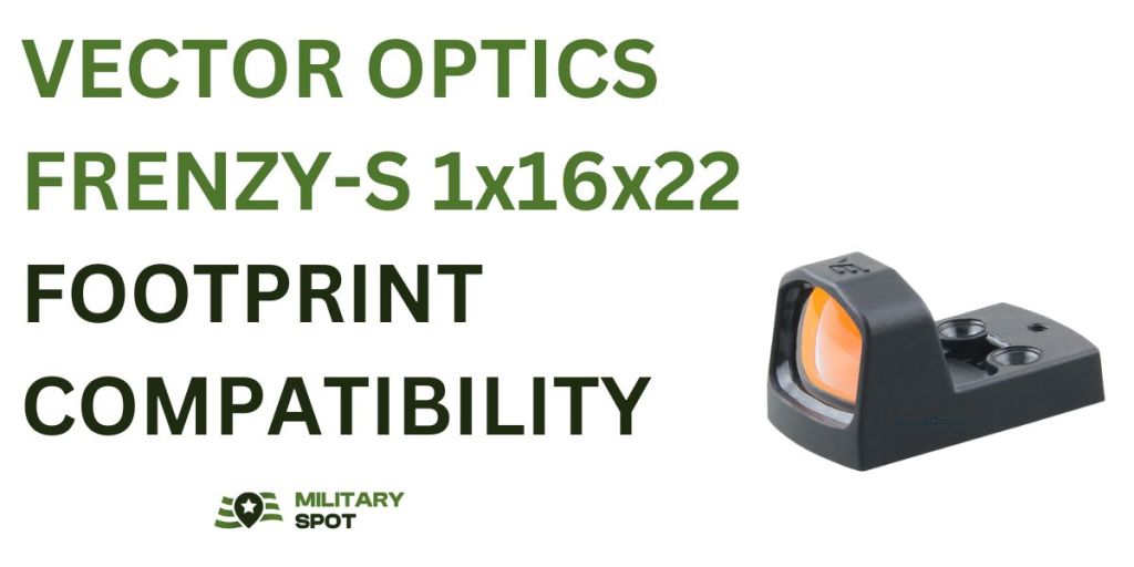 Vector Optics Frenzy-S 1x16x22 footprint compatibility